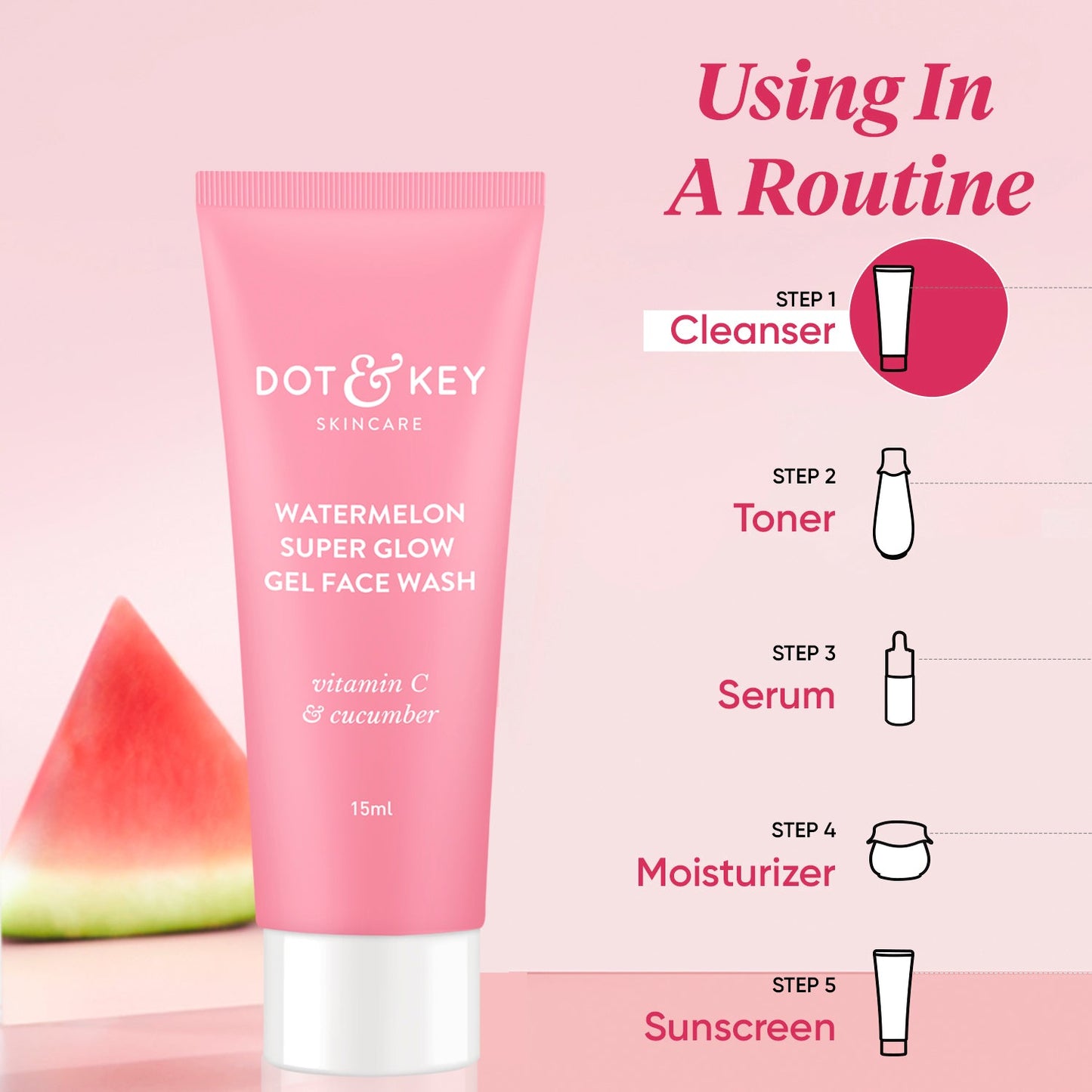Dot & Key Watermelon SuperGlow Facial Gel Cleanser (15ml)